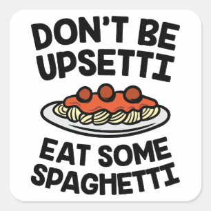 Upsetti Spaghetti Quadratischer Aufkleber
