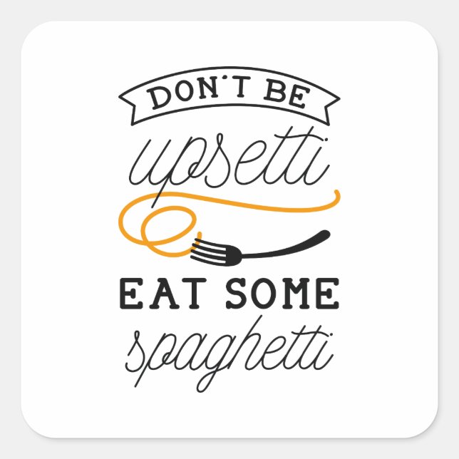 Upsetti Spaghetti Quadratischer Aufkleber (Vorderseite)