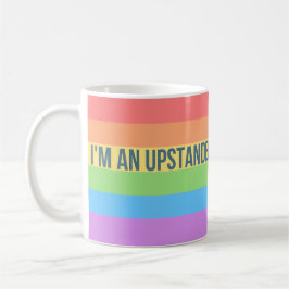 Upstander-Pride-Tasse Kaffeetasse