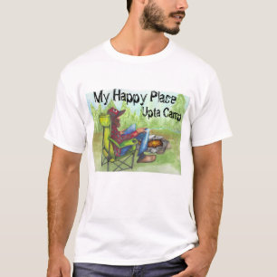 "Upta Camp" am Lagerfeuer Mein glücklicher Ort T-Shirt