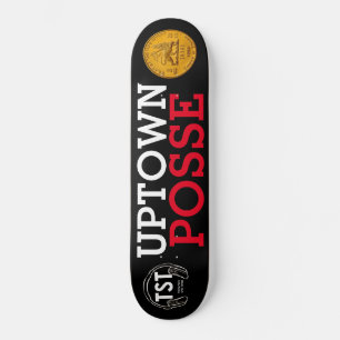 UPTOWN POSSE-Skateboard Skateboard