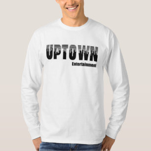 Uptown Unterhaltung T-Shirt