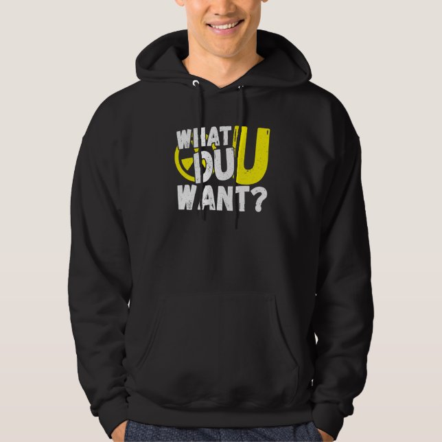Uranium Was Willst Du Hoodie (Vorderseite)