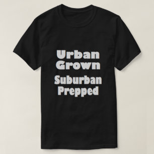 Urban Grown Vorstädter Vorstadtvorrätiger T - Shir T-Shirt