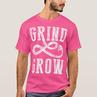Urban Hip Hop T Shirt Grind und wachsen