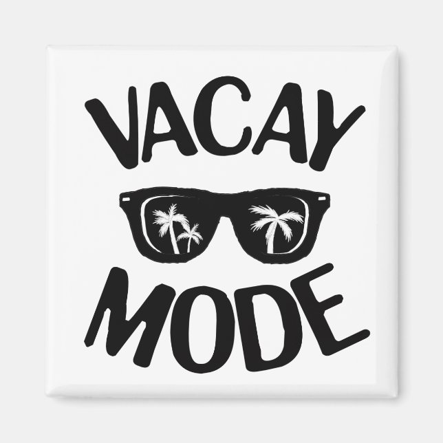 Urlaub Art Vacay Modus Word Text Kunst Magnet (Vorne)