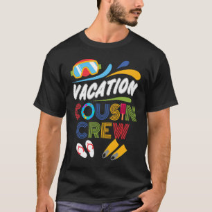 Urlaub Cousin Crew Familienurlaub Kreuzfahrt Stran T-Shirt