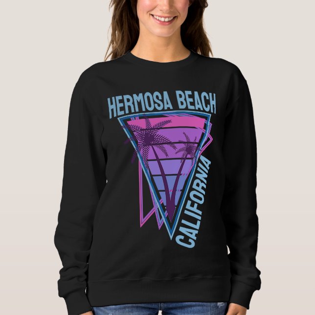 Urlaub in Hermosa Beach  2 Sweatshirt (Vorderseite)