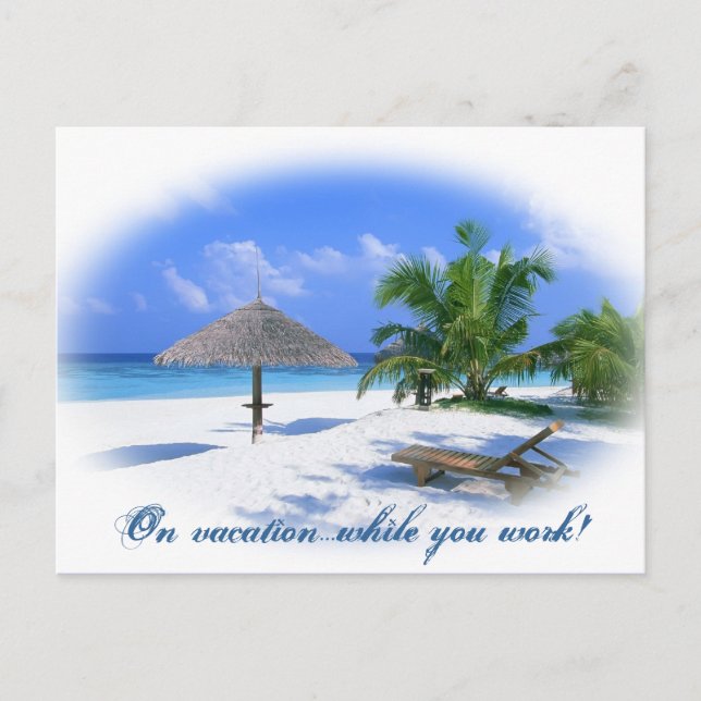 Urlaub während der Arbeit Postkarte (Vorderseite)