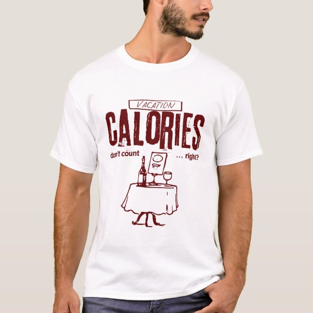 Urlaubskalorien zählen nicht richtig T-Shirt (Vorderseite)
