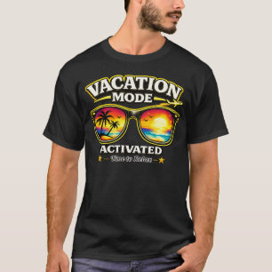 Urlaubsmodus aktiviert Strand-Trip-Outfit-Shirt T-Shirt