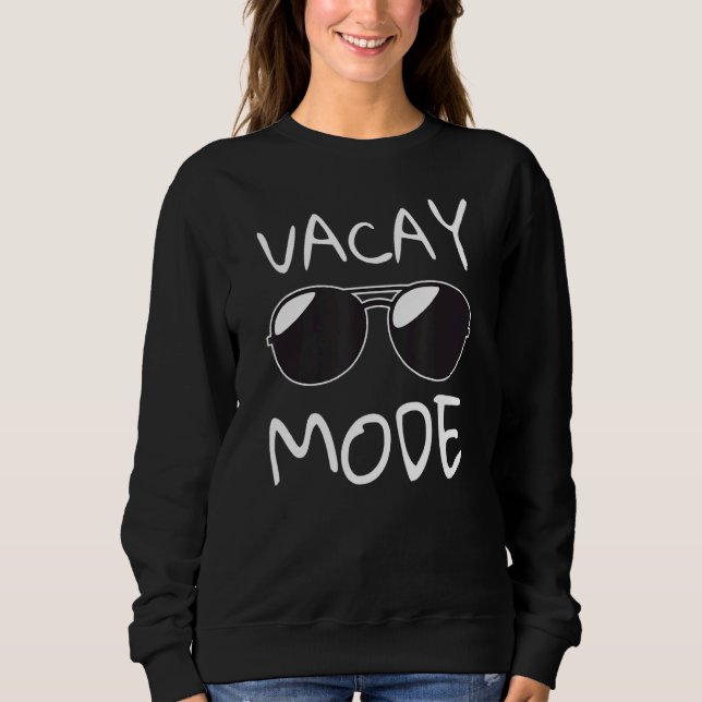 Urlaubsmodus Sommerurlaubsmodus Sweatshirt (Vorderseite)