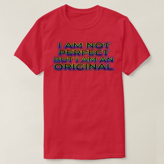 Ursprünglich nicht perfekt T-Shirt (Design vorne)
