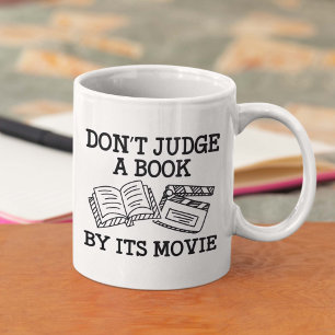 Urteile ein Buch nicht nach seinem Film Kaffeetasse