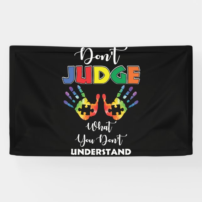 Urteile nicht, was du Autismus nicht verstehst Banner (Horizontal)