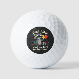 Urteile nicht, was du Autismus nicht verstehst Golfball