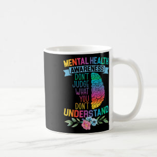 Urteile nicht, was du nicht verstehst über psychis kaffeetasse