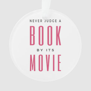 Urteile nie ein Buch nach seinem Film I Ornament