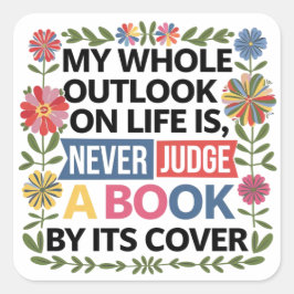 Urteilen Sie niemals ein Buch nach seinem Cover Quadratischer Aufkleber