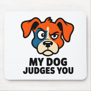 Urteilendes Hundegesicht Sarkastisches Zitat Kunst Mousepad