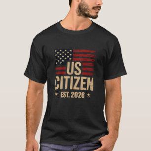 US-Bürger EST 2026 Patriotisches Amerikanisches Fl T-Shirt