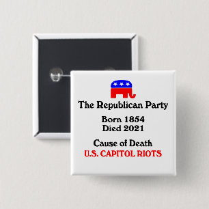 US Capitol Riots: Republican Party Cause Of Death Button