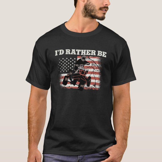 US Flag Quad ATV I´d rather be 1 T-Shirt (Vorderseite)