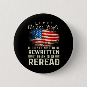 US-Flagge Die Verfassung der USA muss neu gelesen  Button
