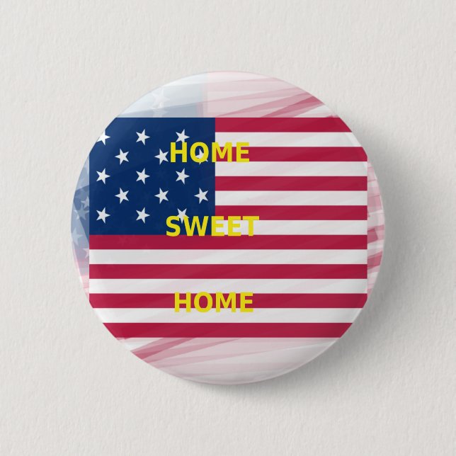 US-Flagge "Zuhause Sweet Zuhause" Art Print Button (Vorderseite)