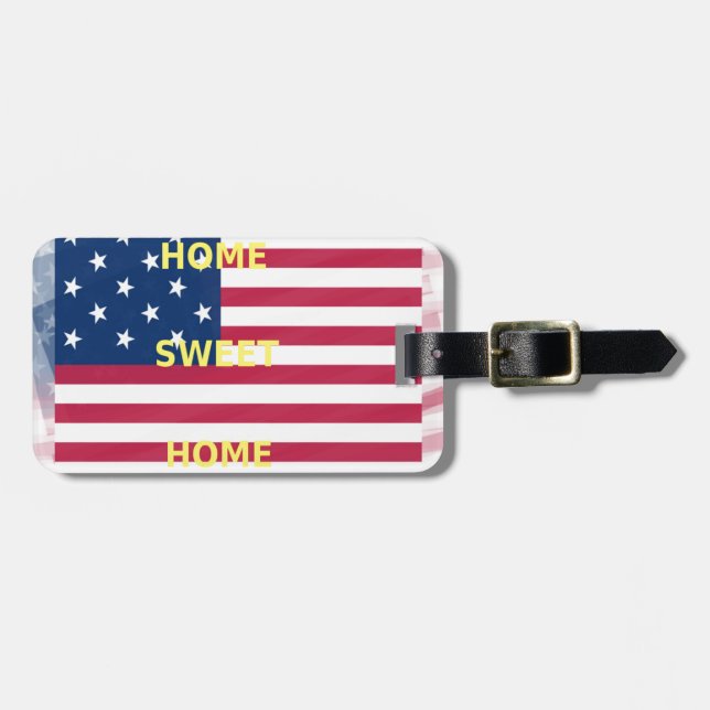 US-Flagge "Zuhause Sweet Zuhause" Art Print Gepäckanhänger (Vorderseite horizontal)