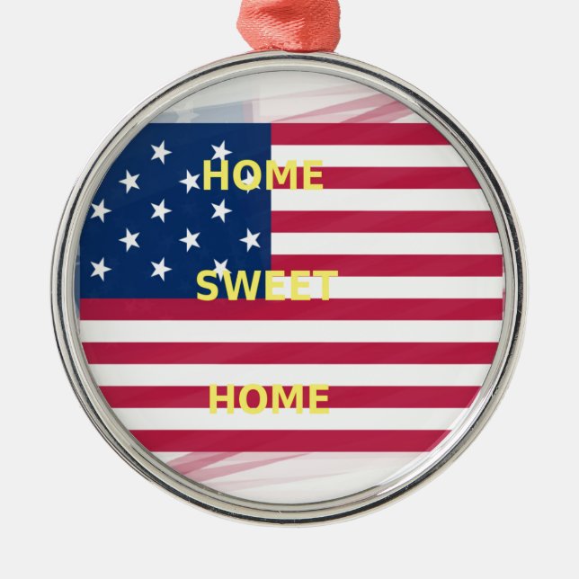 US-Flagge "Zuhause Sweet Zuhause" Art Print Ornament Aus Metall (Vorne)