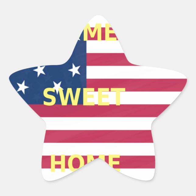 US-Flagge "Zuhause Sweet Zuhause" Art Print Stern-Aufkleber (Vorderseite)