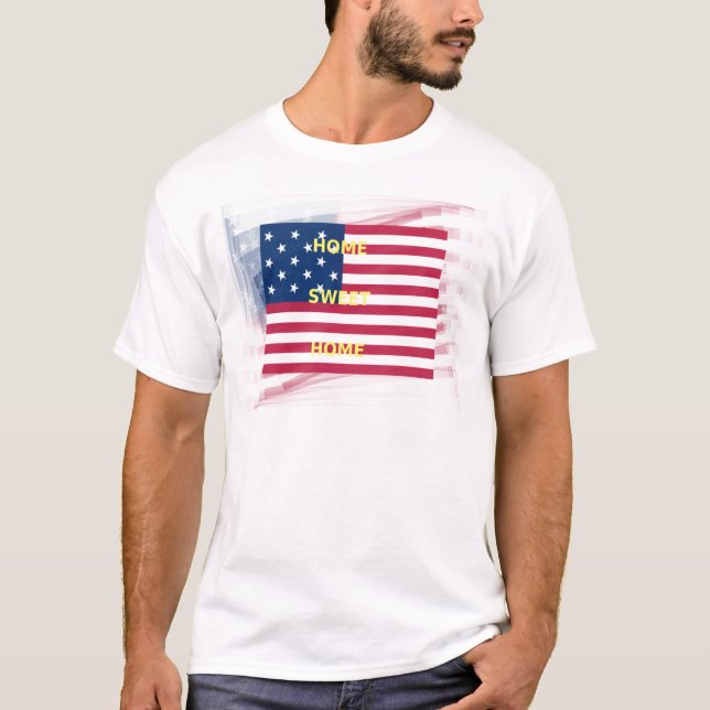 US-Flagge "Zuhause Sweet Zuhause" Art Print T-Shirt (Vorderseite)