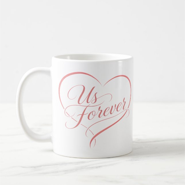 Us Forever Romantic Heart Mug Kaffeetasse (Links)