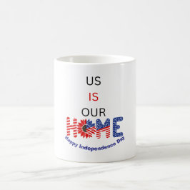 "US ist unsere Zuhause" Patriotic Custom Kaffeetasse