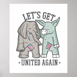US-Politik - Lasst uns wieder vereint werden Poster