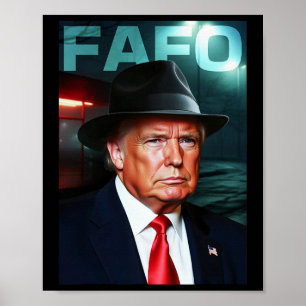 US-Präsident Fafo, Fafo US-Präsident 2025 mit Hut Poster