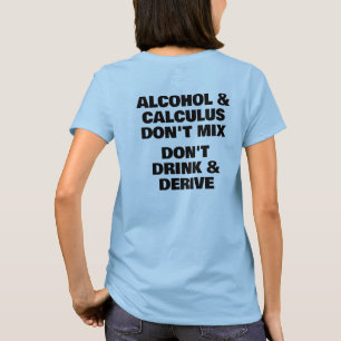 US Spyder Ryders - Alkohol & Infinitesimalrechnung T-Shirt