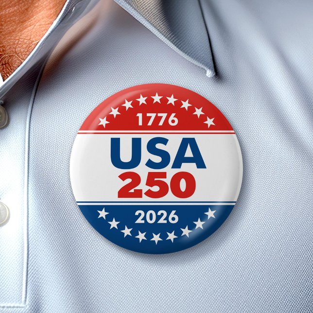 USA 250 - America's Birthday Classic - 1776-2026 Button (Celebrate America's 250th Birthday with a Collectible Button for the 2026 Festivities)