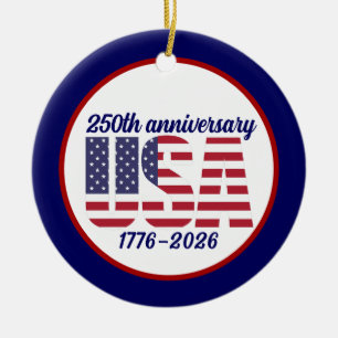 USA 250. Jubiläum Semiquincentennial 1776–2026 Keramik Ornament