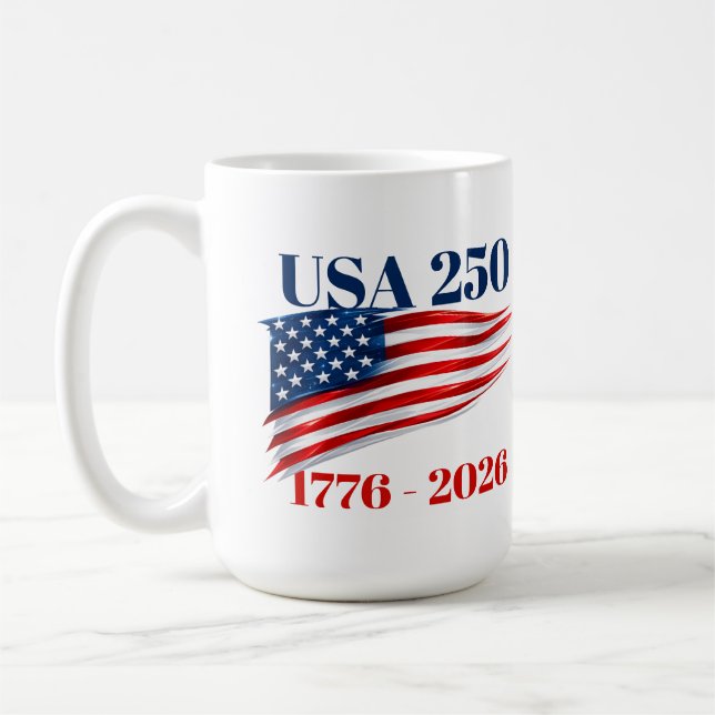 USA 250 Years of Independence 1776 2026 Kaffeetasse (Links)