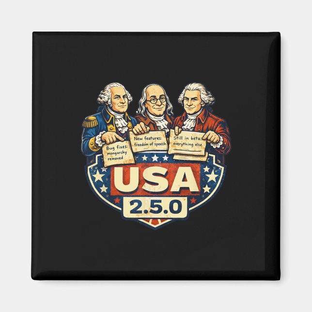 Usa 2.5.0 Patchnotizen Gründerväter Lustig  Magnet (Vorne)