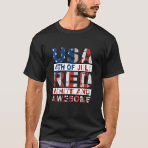 USA 4. Juli rot weiß und Phantastische US-Flagge T-Shirt