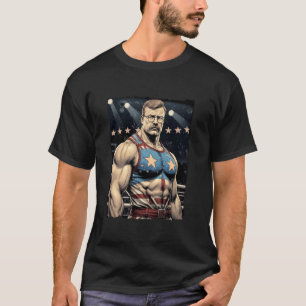 USA 4. Juli Teddy Roosevelt Kräftige Muskeln Lusti T-Shirt