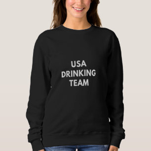USA DRINKING TEAM komische sarkastische Olympia-Co Sweatshirt