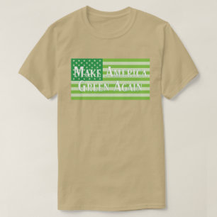 USA-Flag Mach Amerika wieder grün T-Shirt