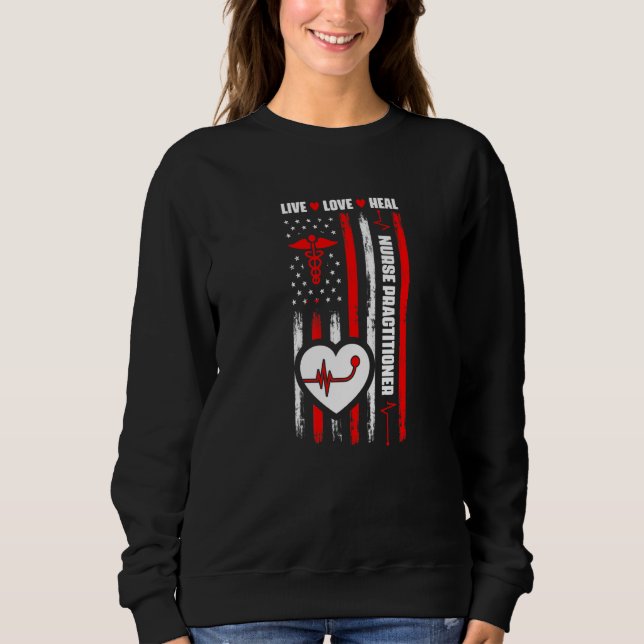 Usa Flag Nurse Practitioner  Medical Np Nursing Nu Sweatshirt (Vorderseite)