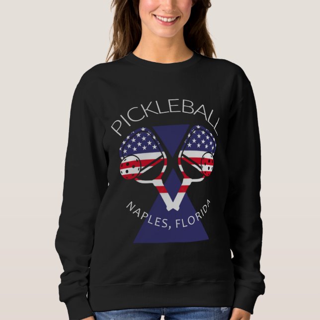 USA Flag Pickleball  Paddleball Naples Florida Sweatshirt (Vorderseite)