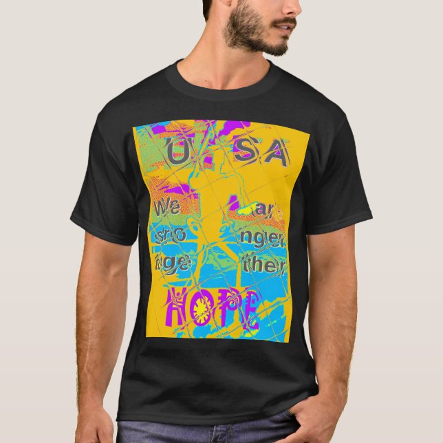 USA Hillary Hope Stronger Together T-Shirt (Vorderseite)