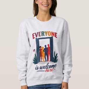 USA Inklusivität für alle - Jeder ist hier willkom Sweatshirt